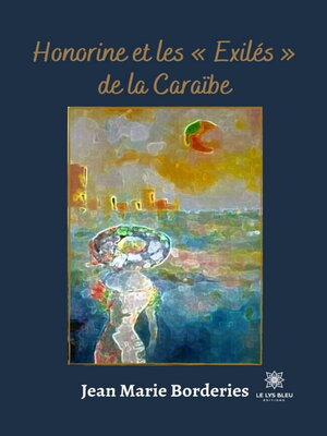 cover image of Honorine et les « Exilés » de la Caraïbe